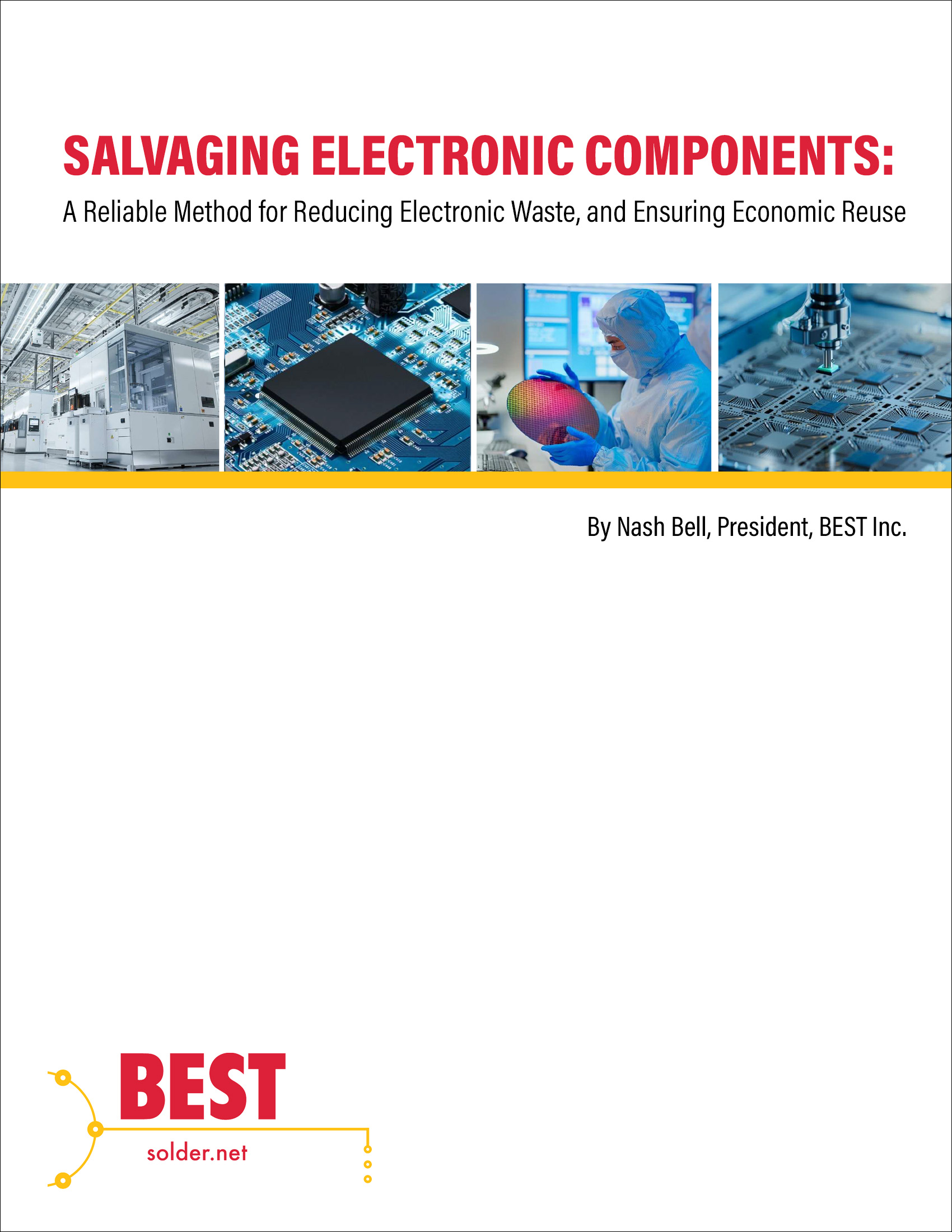 Salvaging Electronic Components: A Reliable Method for Reducing Electronic Waste, and Ensuring Economic Reuse